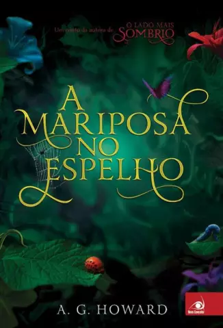 A Mariposa no Espelho  -  Splintered  - Vol.  2  -  A. G. Howard