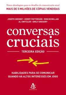 Conversas cruciais - A. Switzler