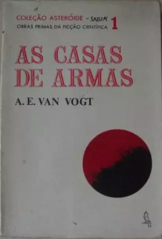 As Casas de Armas  -  A. E. Van Vogt