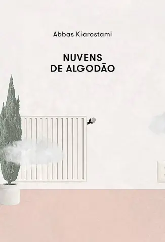 Nuvens de Algodão - Abbas Kiarostami