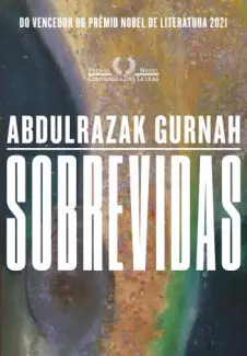 Sobrevidas  -  Abdulrazak Gurnah