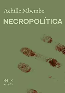 Necropolítica  -  Achille Mbembe