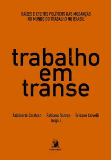 Trabalho em Transe - Adalberto Cardoso