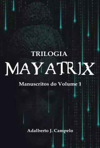 Mayatrix  -  Adalberto J. Campelo