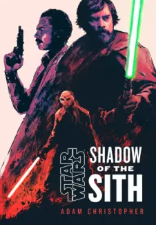 Star Wars - A Sombra do Sith - Adam Christopher