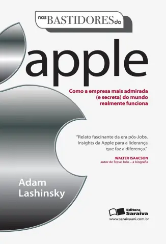 Nos Bastidores da Apple  -   Adam Lashinsky