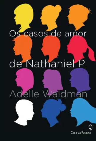 Os Casos De Amor De Nathaniel P  -  Adelle Waldman