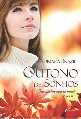Outono de Sonhos - Adriana Brazil
