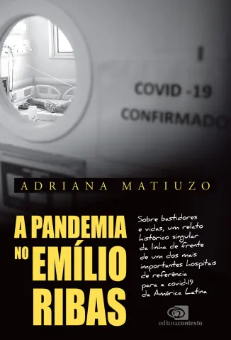 A pandemia no Emílio Ribas - Adriana Matiuzo