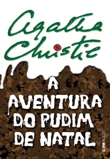 A Aventura do Pudim de Natal  -  Agatha Christie