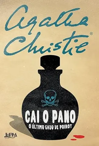 Cai o Pano  -  O Último Caso de Poirot  -  Agatha Christie