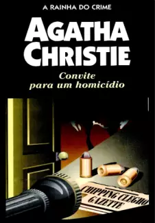 Convite Para um Homicídio  -  Agatha Christie