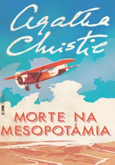 Morte na Mesopotâmia  -  Agatha Christie
