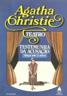 Testemunha de Acusação  -  Agatha Christie