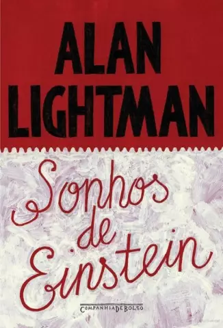Sonhos De Einstein  -  Alan Lightman