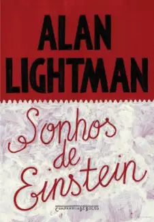Sonhos De Einstein  -  Alan Lightman
