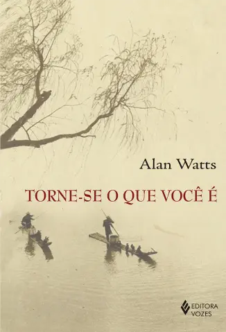 Torne-se o que voce e - Alan Watts