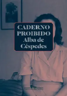 Caderno Proibido  -  Alba de Céspedes