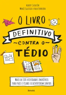 O Livro Definitivo Contra o Tédio - Albert Casasín