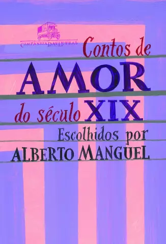 Contos de Amor do Século XIX  -  Alberto Manguel