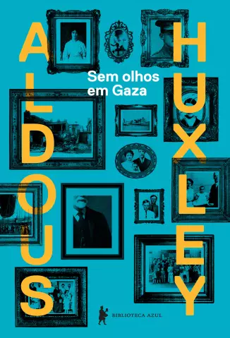 Sem Olhos em Gaza  -  Aldous Huxley