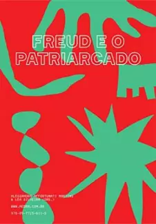 Freud e o Patriarcado  -  Alessandra Martins Parente