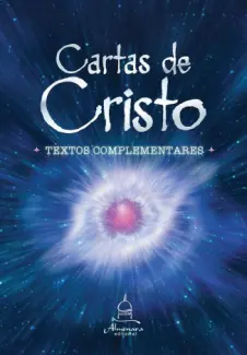 Cartas de Cristo Vol 2: Textos complementares - Alessandro Dutra