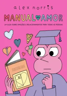 Manual do Amor - Alex Norris