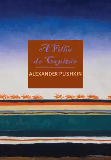 A Filha do Capitão  -  Alexander Pushkin