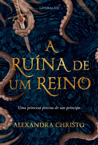 A Ruina de um Reino - Alexandra Christo