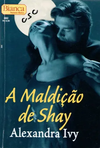 A Maldição de Shay - Alexandra Ivy