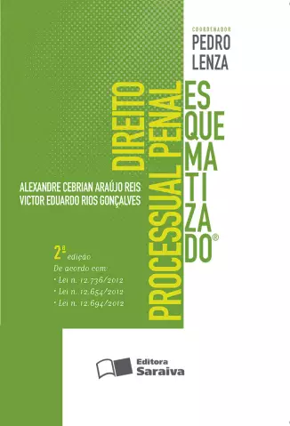 Direito Processual Penal Esquematizado  -  Alexandre Cebrian Araújo Reais 