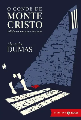 O Conde de Monte-Cristo - Alexandre Dumas