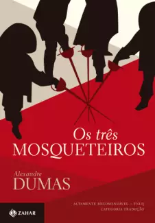 Os Tres Mosqueteiros  -  Alexandre Dumas