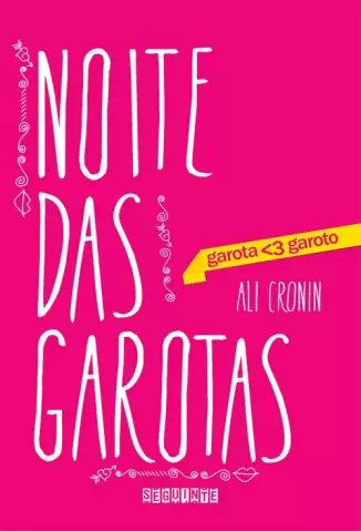 Noite das Garotas - Garota Ama Garoto  - Vol.  0.5  -  Ali Cronin