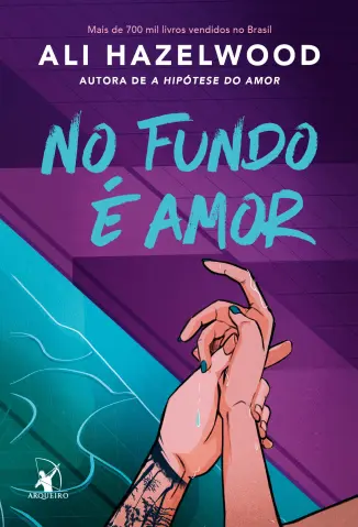 No Fundo é amor - Ali Hazelwood