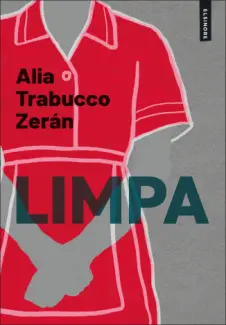Limpa - Alia Trabucco Zerán