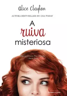 A Ruiva Misteriosa   -  A Ruiva  - Vol.  02  -  Alice Clayton