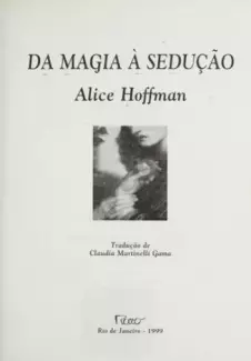 Da Magia à Sedução  -  Alice Hoffman