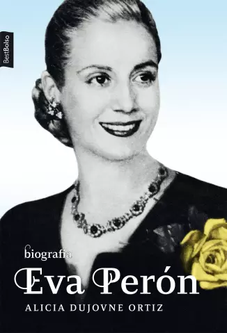 Eva Perón  -  Alicia Dujovne Ortiz