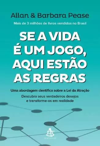 Se a Vida é um Jogo, Aqui Estão as Regras  -  Allan Pease