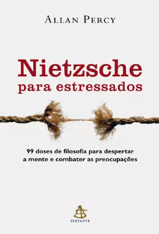 Nietzsche para Estressados   -  Allan Percy
