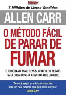 O Método Fácil de Parar de Fumar  -  Allen Carr