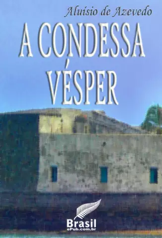 A Condessa Vesper  -  Aluísio Azevedo