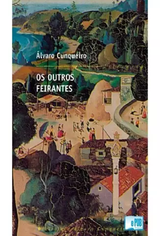 Os outros feirantes - Álvaro Cunqueiro