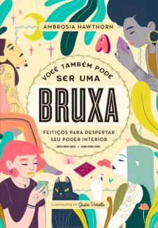 Você Também pode ser uma Bruxa - Ambrosia Hawthorn