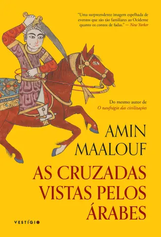 As Cruzadas Vistas Pelos Arabes - Amin Maalouf