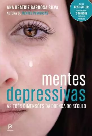 Mentes Depressivas  -  Ana Beatriz Barbosa Silva