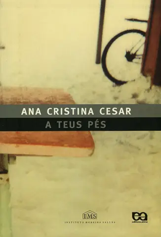 A Teus Pés  -  Ana Cristina Cesar