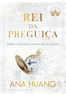 Rei da Preguiça - Ana-Huang